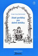 Zlaté perličky pre dobré detičky | Gregor Uram Podtatranský | 4,37 € - obrázok Zlaté perličky pre dobré detičky