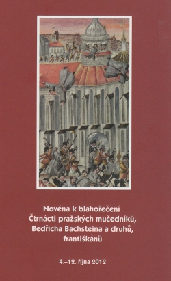 Novéna k blahořečení Čtrnácti pražských mučedníků - 4.-12. října 2012 | Petr Regalát Beneš | 2,22 € - obrázok Novéna k blahořečení Čtrnácti pražských mučedníků - 4.-12. října 2012