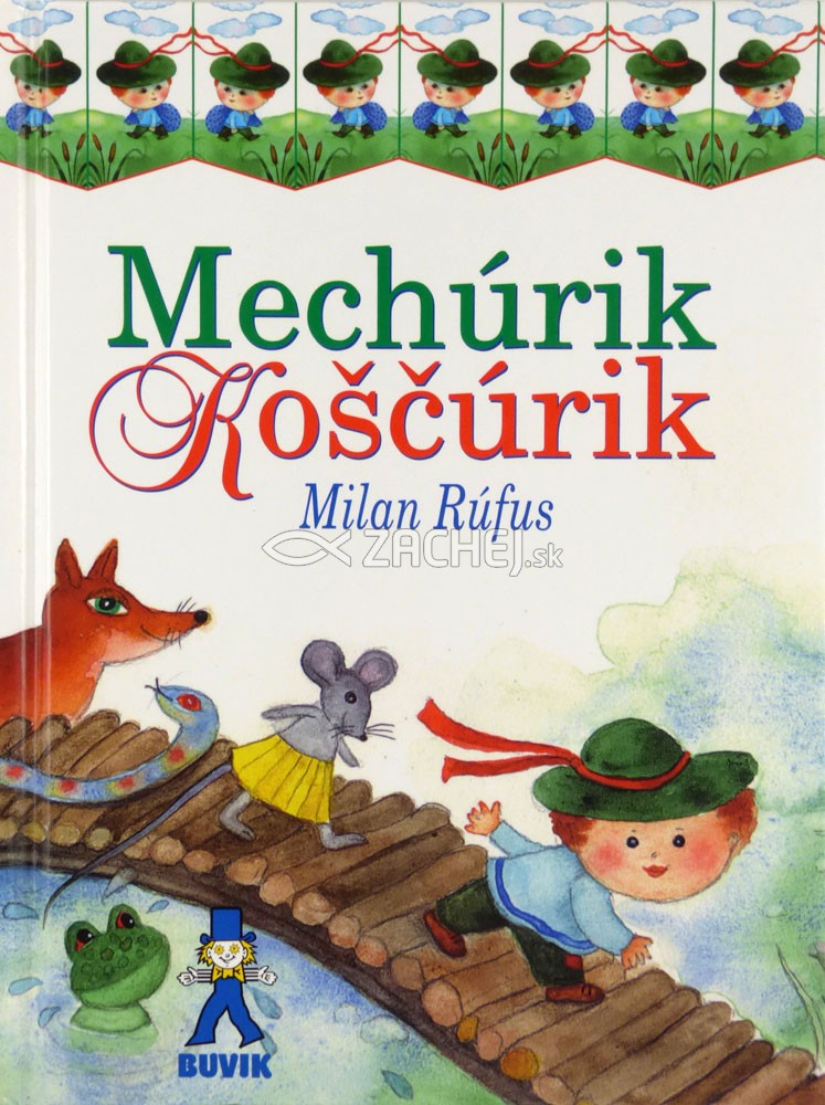 Mechúrik Koščúrik | Milan Rúfus | 6,60 € - obrázok Mechúrik Koščúrik
