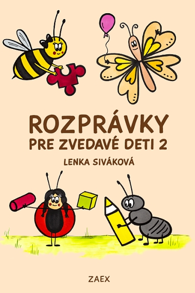 Rozprávky pre zvedavé deti 2 | Lenka Siváková | 5,72 € - obrázok Rozprávky pre zvedavé deti 2