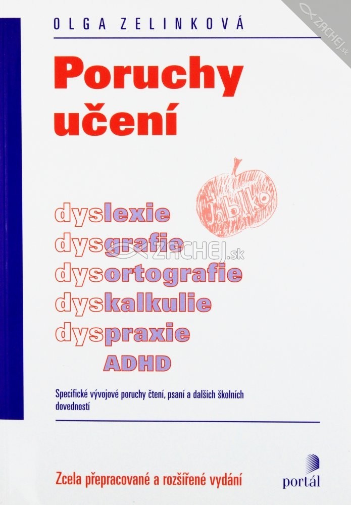 Poruchy učení - Specifické vývojové poruchy čtení, psaní a dalších školních dovedností | Olga Zelinková | 12,42 € - obrázok Poruchy učení - Specifické vývojové poruchy čtení, psaní a dalších školních dovedností