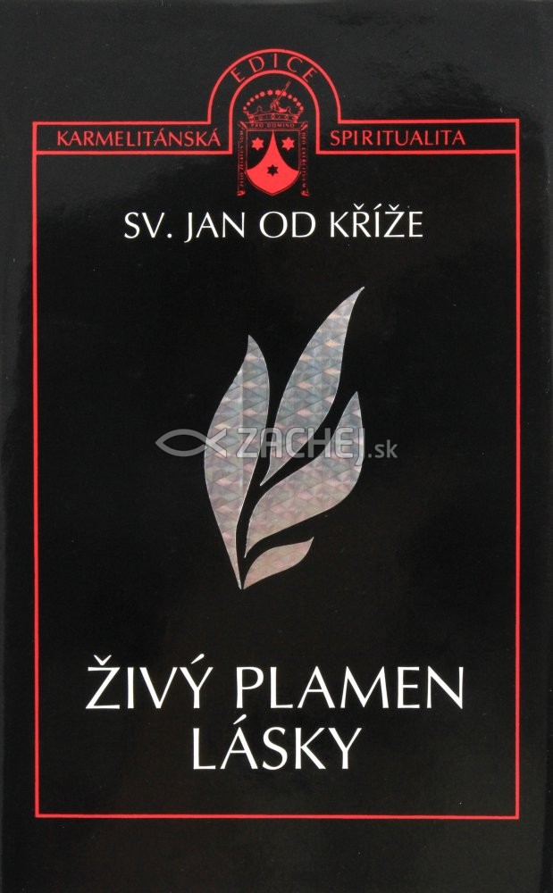 Živý plamen lásky - Definitivní znění s textovými variantami první redakce v poznámkách | Sv. Jan od Kříže | 9,12 € - obrázok Živý plamen lásky - Definitivní znění s textovými variantami první redakce v poznámkách