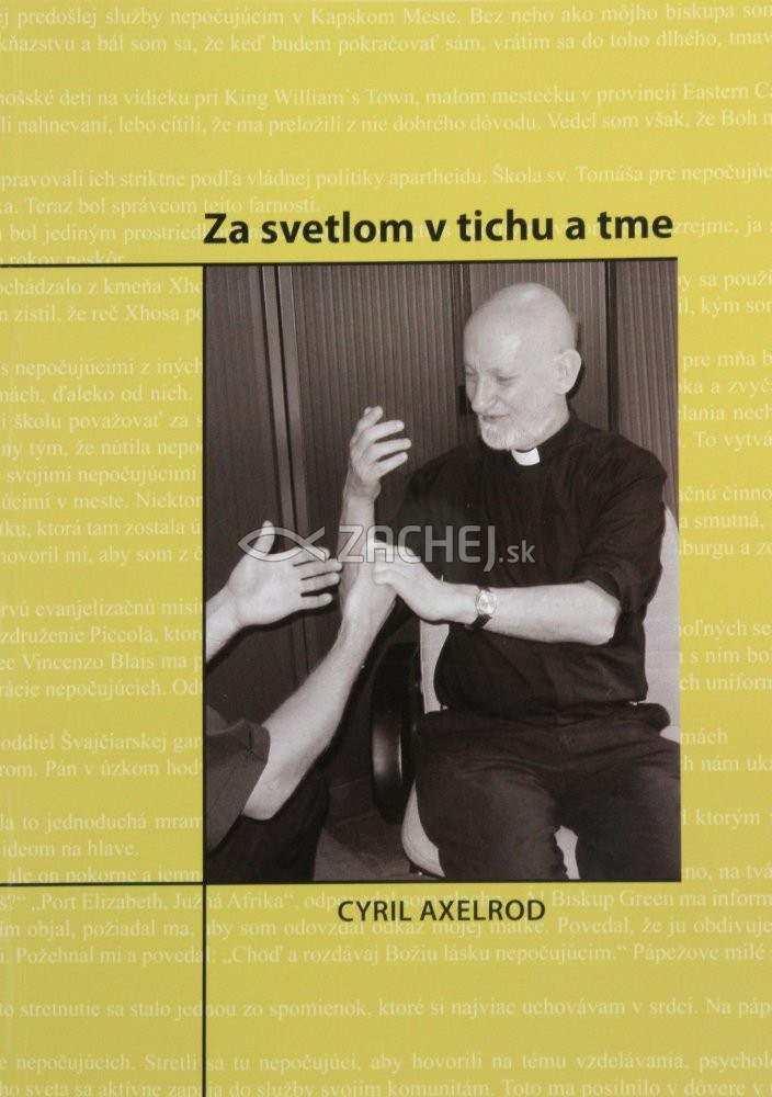 Za svetlom v tichu a tme | Cyril Axelrod | 7,13 € - obrázok Za svetlom v tichu a tme