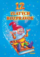 12 zlatých rozprávok | 12,60 € - obrázok 12 zlatých rozprávok