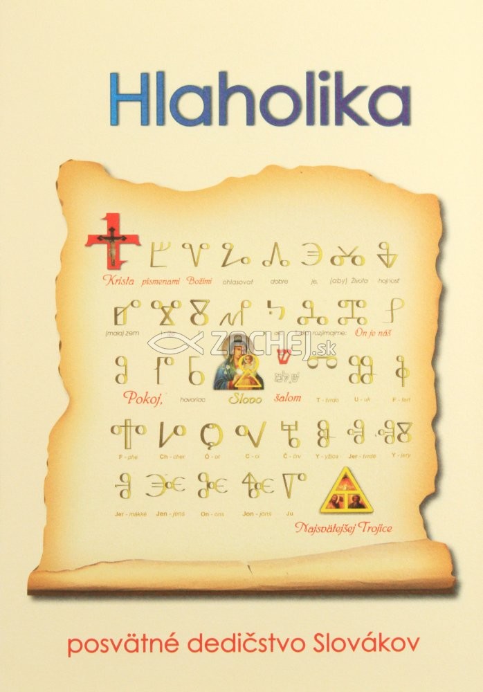Hlaholika - Posvätné dedičstvo Slovákov | Elena Šubjaková | 7,76 € - obrázok Hlaholika - Posvätné dedičstvo Slovákov