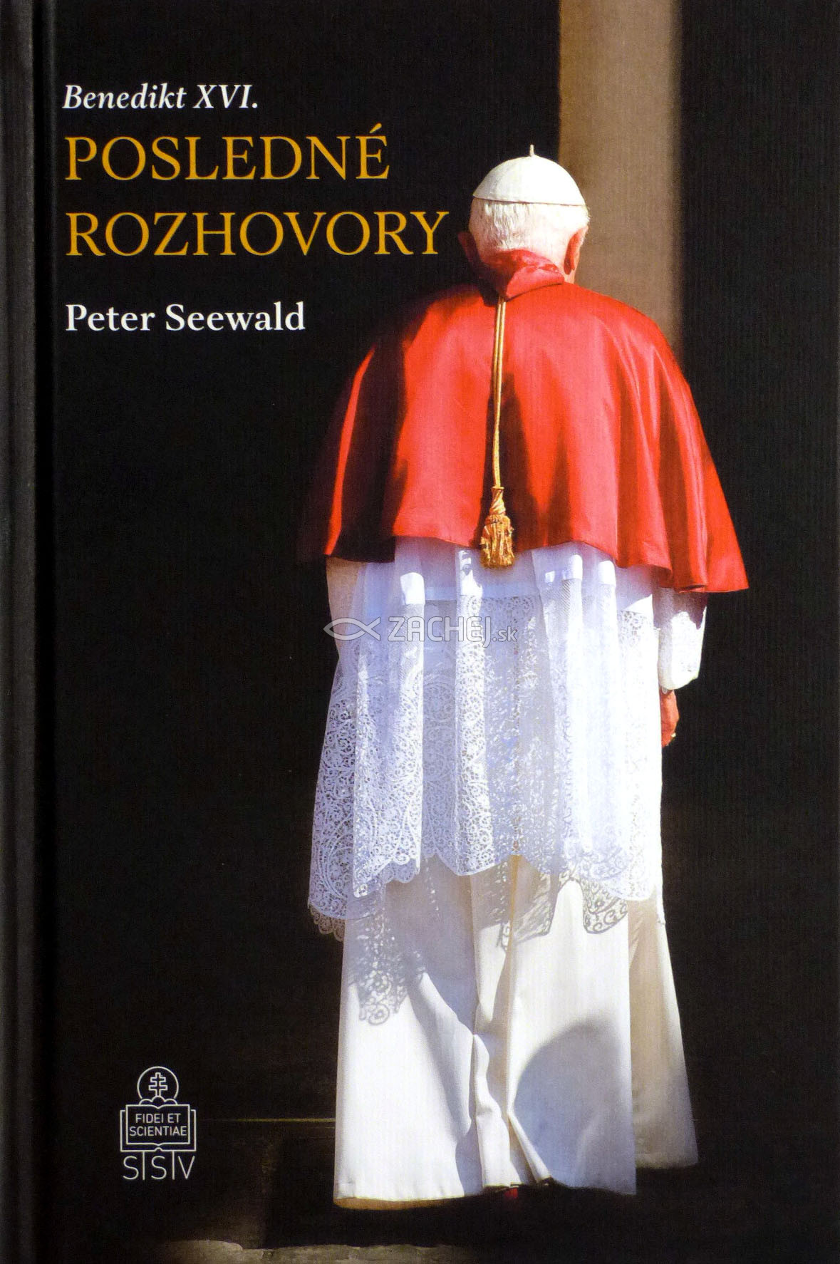 Posledné rozhovory | Benedikt XVI. Joseph Ratzinger Peter Seewald | 19,40 € - obrázok Posledné rozhovory