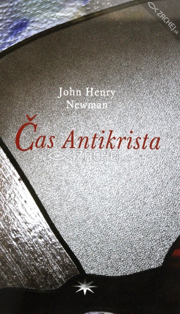 Čas Antikrista | John Henry Newman | 5,04 € - obrázok Čas Antikrista