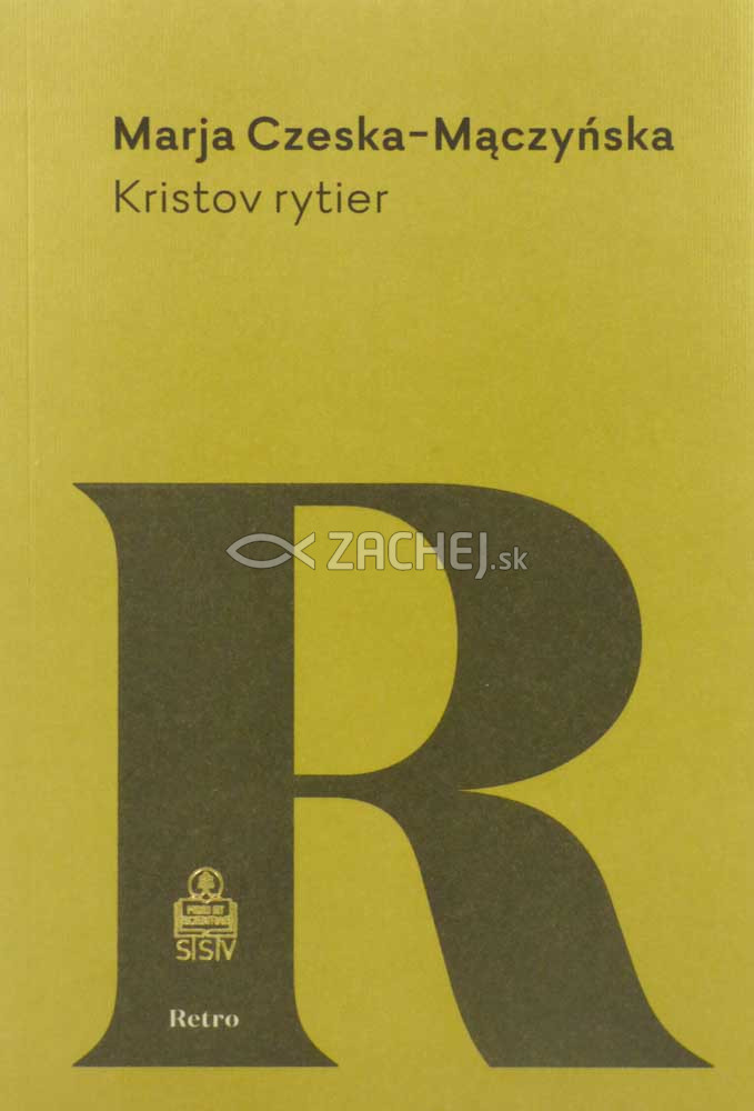 Kristov rytier | Marja Czeska-Mączyńska | 9,70 € - obrázok Kristov rytier