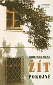 Žít pokojně - Deset rad papeže Jana XXIII. | Johannes Haas | 2,91 € - obrázok Žít pokojně - Deset rad papeže Jana XXIII.