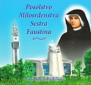 Posolstvo milosrdenstva - Sestra Faustína | Ewa Stadtmullerová | 2,91 € - obrázok Posolstvo milosrdenstva - Sestra Faustína