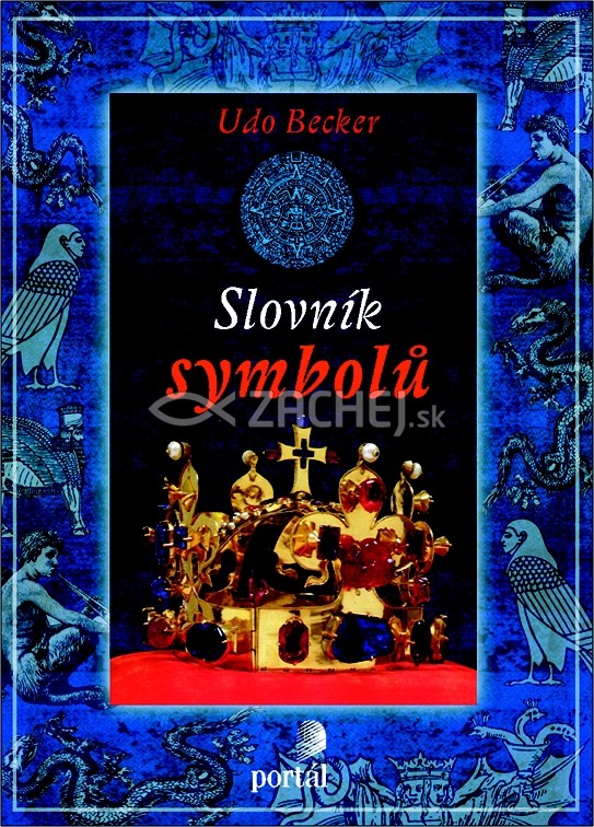 Slovník symbolů | Udo Becker | 22,02 € - obrázok Slovník symbolů