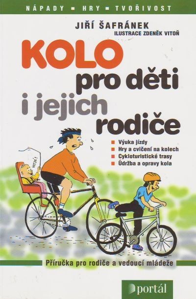 Kolo pro děti a jejich rodiče | Jiří Šafránek | 6,60 € - obrázok Kolo pro děti a jejich rodiče