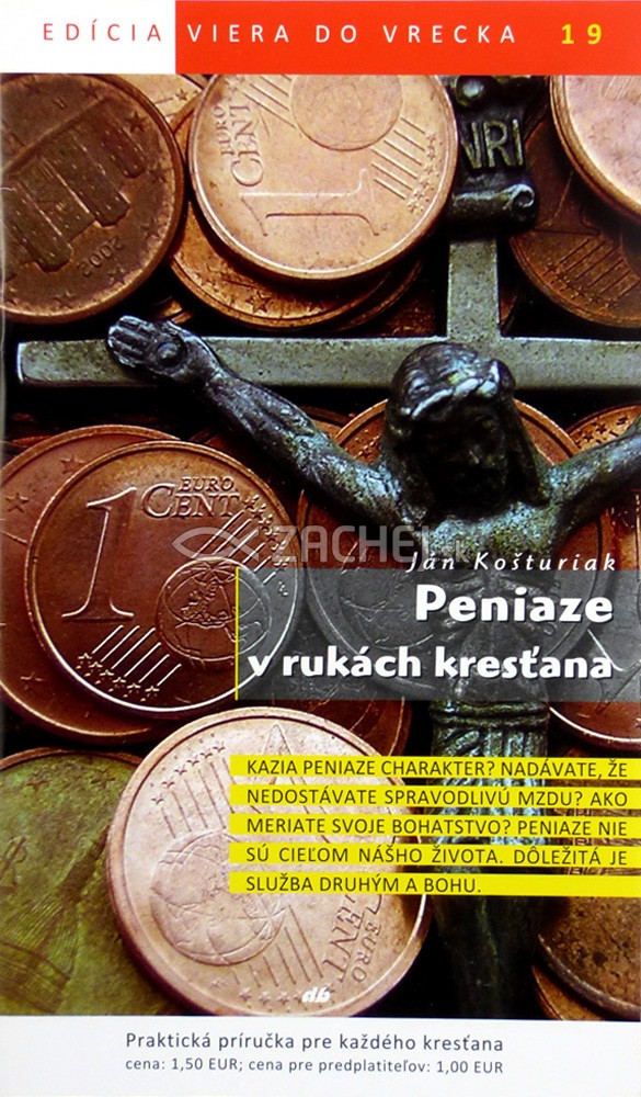 Peniaze v rukách kresťana - 19/2012 | Ján Košturiak | 1,46 € - obrázok Peniaze v rukách kresťana - 19/2012