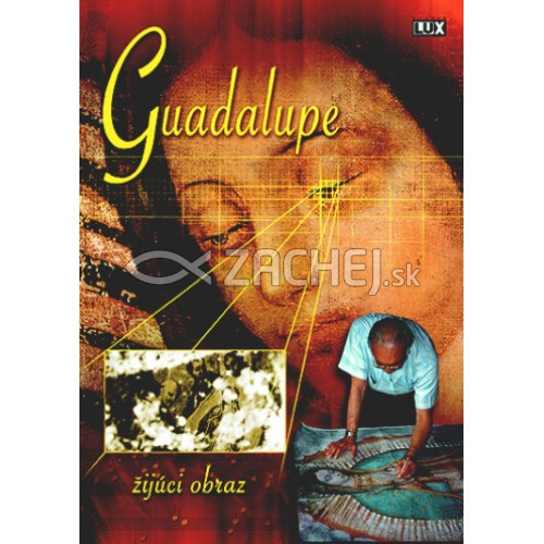 DVD - Guadalupe - žijúci obraz | 6,31 € - obrázok DVD - Guadalupe - žijúci obraz