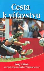 Cesta k víťazstvu - Nový zákon so svedectvami špičkových športovcov | 5,15 € - obrázok Cesta k víťazstvu - Nový zákon so svedectvami špičkových športovcov