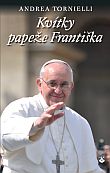 Kvítky papeže Františka | Andrea Tornielli | 9,60 € - obrázok Kvítky papeže Františka