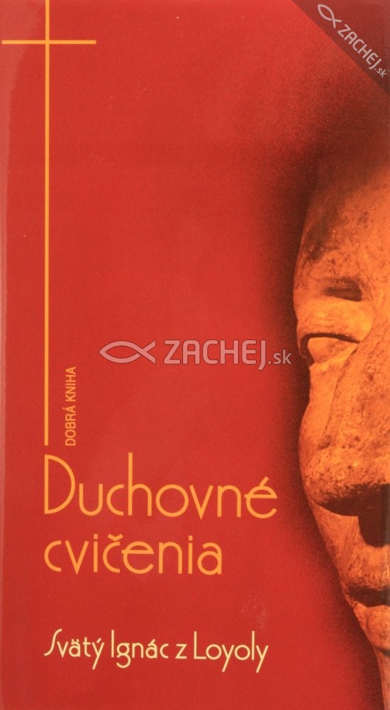 Duchovné cvičenia - Exercície | Svätý Ignác z Loyoly | 6,41 € - obrázok Duchovné cvičenia - Exercície