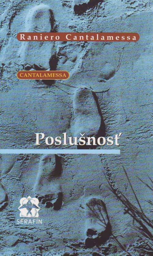 Poslušnosť | Raniero Cantalamessa | 2,91 € - obrázok Poslušnosť