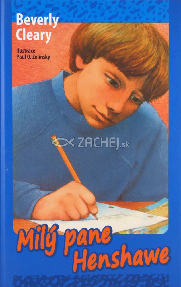 Milý pane Henshawe | Beverly Cleary | 6,52 € - obrázok Milý pane Henshawe