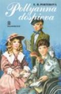 Pollyanna dospieva | Eleanor Hodgman Porterová | 3,20 € - obrázok Pollyanna dospieva