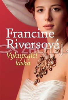 Vykupující láska | Francine Riversová | 15,04 € - obrázok Vykupující láska