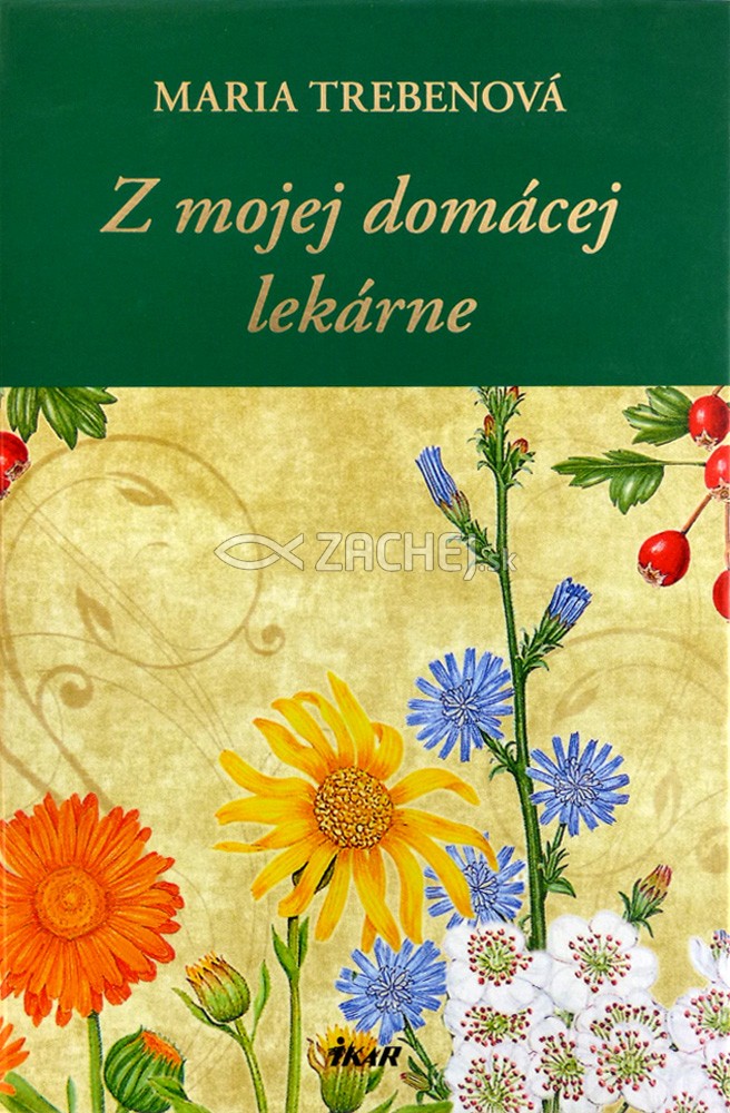 Z mojej domácej lekárne | Maria Trebenová | 19,30 € - obrázok Z mojej domácej lekárne