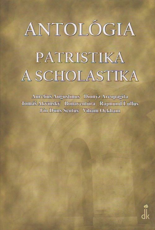 Antológia - Patristika a scholastika | Jerguš Olejár Viktor Sabo Renáta Szeverényiová Danka Furmanová | 13,58 € - obrázok Antológia - Patristika a scholastika