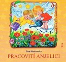 Pracovití anjelici - Leporelo | Ewa Maslovwska | 1,60 € - obrázok Pracovití anjelici - Leporelo