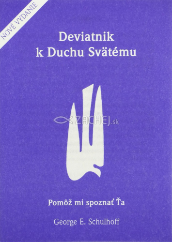 Deviatnik k Duchu Svätému - Pomôž mi spoznať Ťa | G. E. Schulhoff | 0,49 € - obrázok Deviatnik k Duchu Svätému - Pomôž mi spoznať Ťa