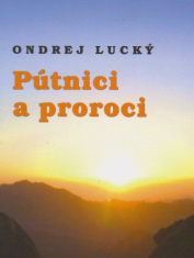 Pútnici a proroci