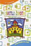 Svetlo života - Zamyslenia pre deti