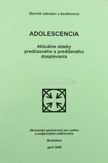 Adolescencia - Aktuálne otázky predčasného a predĺženého dospievania