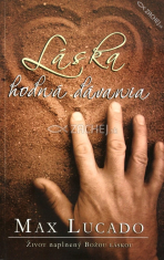 Láska hodná dávania - Život naplnený Božou láskou