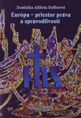 Európa - priestor práva a spravodlivosti