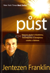 Půst - Otevírá dveře k hlubšímu, intimnějšímu a silnějšímu vztahu s Bohem