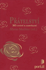 Přátelství - 365 citátů k zamyšlení