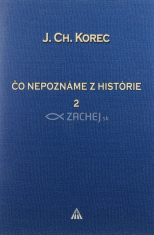 Čo nepoznáme z histórie 2
