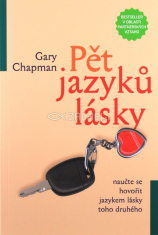 Pět jazyků lásky - Naučte se hovořit jazykem lásky toho druhého