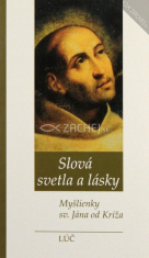 Slová svetla a lásky - Myšlienky sv. Jána od Kríža