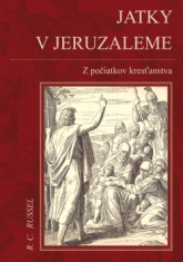 Jatky v Jeruzaleme - Z počiatkov kresťanstva