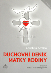 Duchovní deník matky rodiny - Conchita Armida
