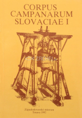 Corpus campanarum slovaciae I