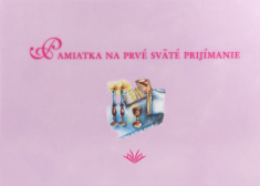 Pamiatka na prvé sväté prijímanie - Pamätná kniha pre dievča