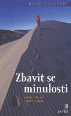 Zbavit se minulosti - Jak léčit dávná emoční zranění