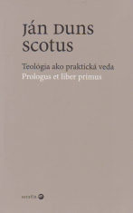 Teológia ako praktická veda - Prologus et liber primus