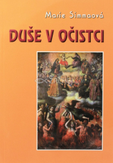 Duše v očistci: Co jsem s nimi prožila - 3. vydanie