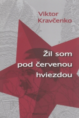Žil som pod červenou hviezdou