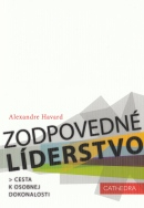 Zodpovedné líderstvo - Cesta k osobnej dokonalosti