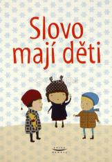 Slovo mají děti