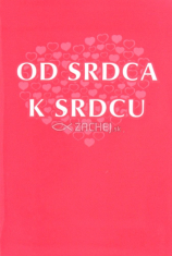 Od srdca k srdcu (ružový) - Malý modlitebník a spevník